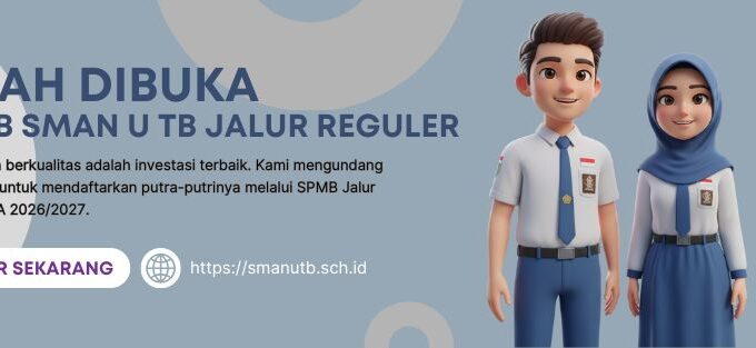 Telah dibuka SPMB jalur Reguler SMAN Unggul Tunas Bangsa TA. 2026/2027